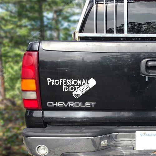 Professional Idiot Vinyl Decal - Image 3