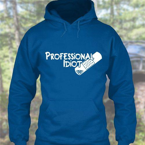Professional Idiot – Heavyweight Off-Road Sweatshirt by Pathmaker Productions - Image 3
