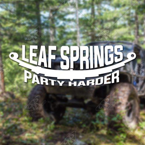 Leaf Springs Party Harder Decal - Offroad Truck Sticker - Image 4